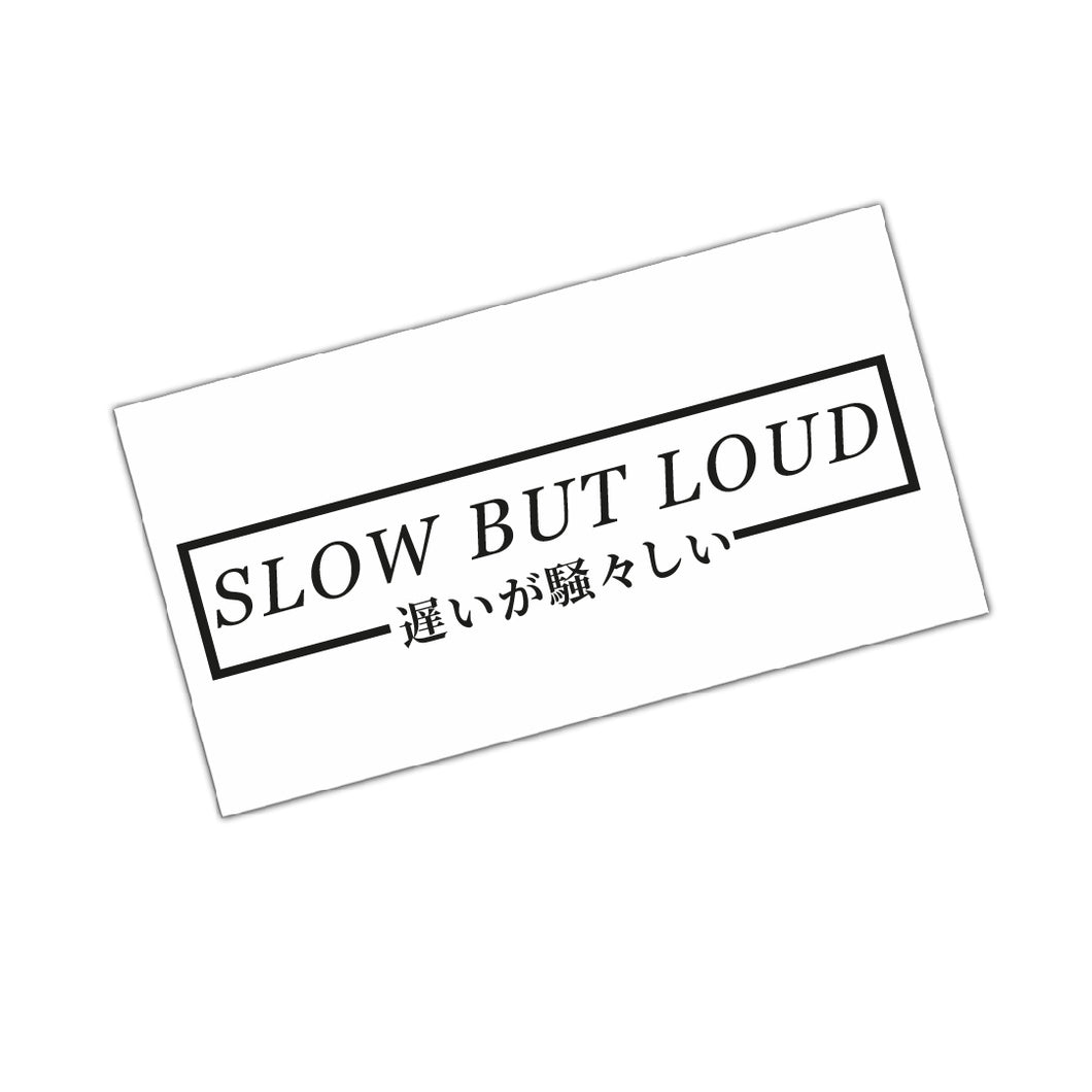 Slow but loud JDM - Aufkleber